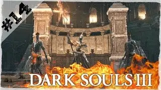 Dark Souls 3 - Иритилл Холодной долины #14 (18+)
