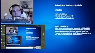 Starcraft 2 player. playing starcraft without hands-NoHandsMan