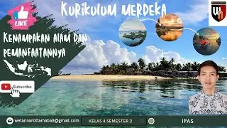 IPAS Kelas 4 KUMER Semester 2 Bab 5 Kenampakan Alam dan Pemanfaatannya