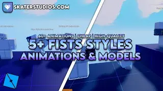 [FOR SALE] 5+ Fists Styles Animations & Models | Roblox Studio