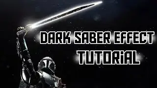 How to Create a Dark Saber Effect