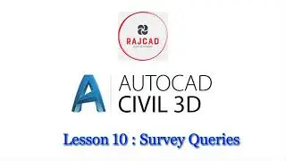 Civil 3D Tutorial - Lesson 10: Survey Queries