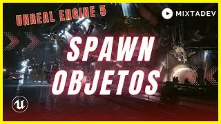 Tutorial Unreal Engine 5 - Como Crear un Spawn de Enemigos / Objetos en Unreal Engine 5 - UE5 ESP