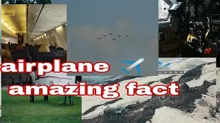Airplane basics | airplane | amazing facts |  basics . | facts