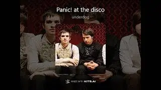 Panic! at the disco underdog ai cover