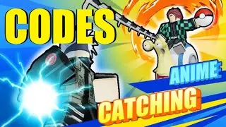 [CODES- Skibi] ANIME CATCHING SIMULATOR
