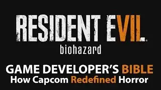 GDB - How Resident Evil 7 Redefined Horror
