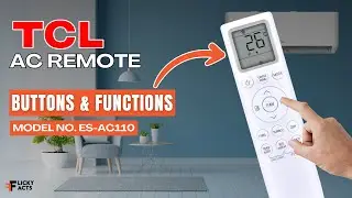 TCL AC Remote Buttons & Functions (Model : ES-AC110) | RCL Heat Pump Remote Instructions