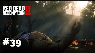 Going Back for the Money with High Honor: Red Dead Redemption 2 Gameplay Episode 39 - NO COMMENTARY