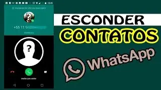 ESCONDER CONTATO NO WHATSAPP