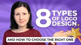 Logo Design Types 101: 8 Types of Logos and How to Choose One for Your Business