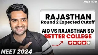 NEET 2024 | Rajasthan Round 2 Category Wise Expected Cutoffs | AIQ Vs Rajasthan State Quota College