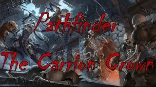 Pathfinder Carrion Crown Ep. 19 Leveling Up