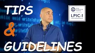 LPIC-1 Certification for Linux Administrators: Tips and Guidelines (Exam 101-500 – February 2020)