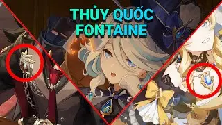 Đi Cảnh Nhanh Trailer Mới Của Thủy Quốc Fontaine | Genshin Impact