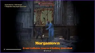 Fallout 76: Morgantown Collision Course & Holiday Scorched