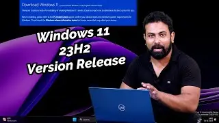 Finally, Windows 11 23H2 Version for All || Windows 11 23H2 Version Download and Install ||