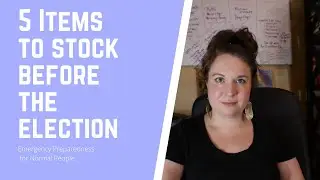 5  Things to Stock Before the Election