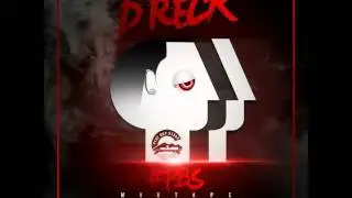 "Don't make me lose it" D Reck ft H.G