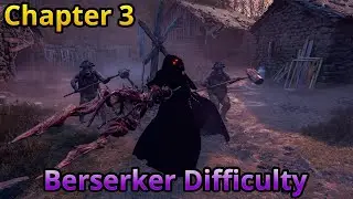 Resident Evil 4 Remake Berserker Difficulty Challenge Chapter 3