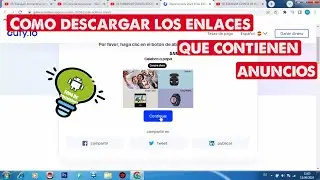 COMO DESCARGAR LOS ARCHIVOS DE ENLACES QUE ME LLEVAN A OTRAS PAGINAS CON ANUNCIOS