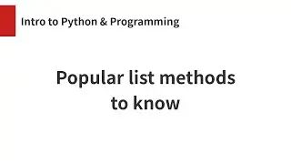Popular list methods to know