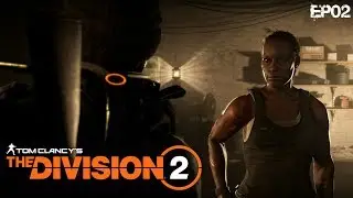 The division 2 EP02 # O Resgate part 1