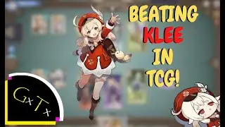 Beating Klee in TCG (Complete Objectives)