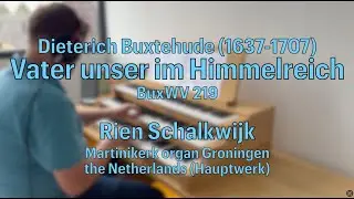 Dieterich Buxtehude (1637-1707): Vater unser im Himmelreich (BuxWV 219) | By Rien