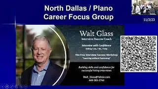 North Dallas / Plano Career Focus Group - 11/3/23 - "Open Forum - You have questions about your...