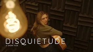 DISQUIETUDE | Short Film 🎤