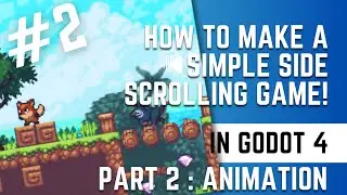 Godot 4 Platformer Tutorial - Part 2 - Animation State Machine