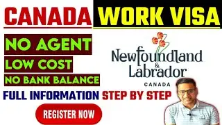 Canada work visa 2024|Newfoundland & labdour|Canada work permit|How to apply canada work visa