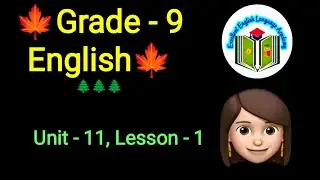 Grade - 9, English, Unit - 11, Lesson - 1, #audio #listening @eela-excellentenglish