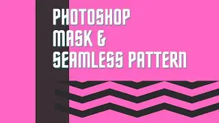 #26 Difference Between Masking and Seamless Patterns in Photoshop