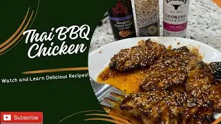 Thai BBQ Chicken Easy Recipe