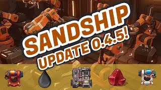 Sandship Crafting Factory: Update 0.4.5 - Everything you need to know! [HD]