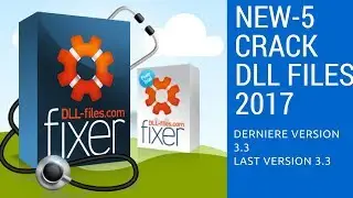 NEW CRACK DLL FILES DERNIÈRE VERSION 3.3 (2017)