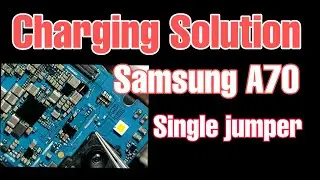 Samsung A70(A705F) Charging Solution with one jumper