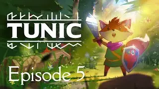 [Tunic] Gameplay #5 | Going Underground