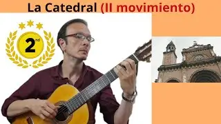 The Cathedral of Agustín Barrios Mangoré Second Movement