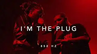 Drake & Future - I'm The Plug [852 Hz Harmony with Universe & Self]