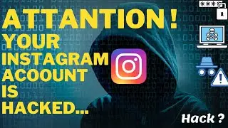 Attention ! Your İnstagram account is hacked | Tutorial