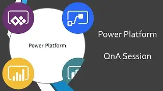 Power Platform QnA Session 1