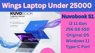 Wings Nuvobook S1 i3 11th Gen Unboxing and Review | Wings Laptop | Nuvobook Laptop