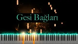 Türkülerimiz - Gesi bağları - Piyano