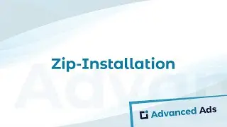 How to install a WordPress plugin from a ZIP file | Advanced Ads Tutorial