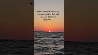 When uou walked away so you can take a vacation 😅 #changeyourlife #beachlife #vacayvibes