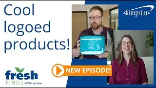 Cool logoed products to market your message! FreshFinds WFH Ep 7