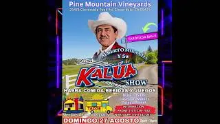 CLOVERDALE CALIFORNIA || ALBERTO MIRANDA Y SU KALUA SHOW || DOMINGO 27 AGOSTO